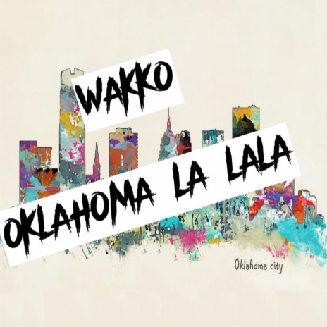 OKLAHOMA LA LALA | Boomplay Music