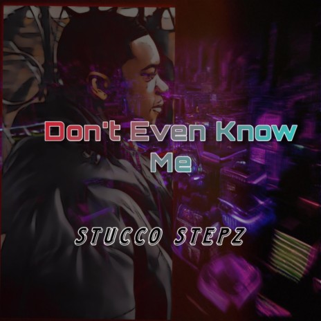 Don't Even Know Me (Not Studio Version)