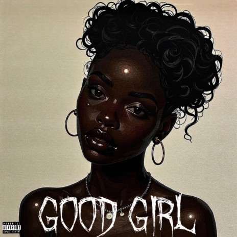 GOOD GIRL | Boomplay Music