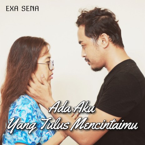 Ada Aku Yang Tulus Mencintaimu | Boomplay Music