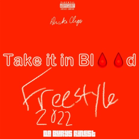 Take it in Blood (Freestyle 2022) | Boomplay Music