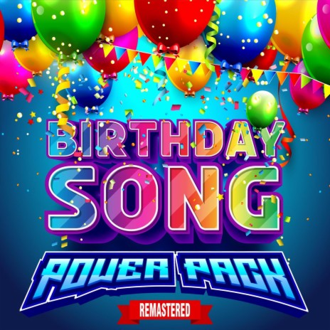Birthday Song (DJ Stevie B. Radio Mix Remastered)