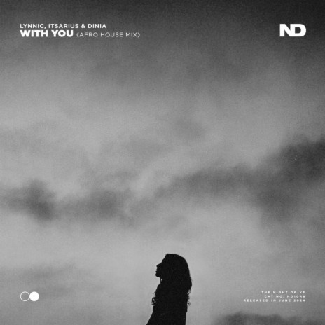 With You (Afro House Mix) ft. ItsArius & Dinia | Boomplay Music