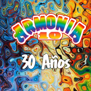 30 Años Armonia 10