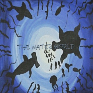 The Water World