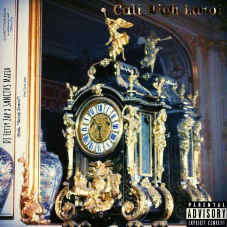 Cali High Laroi (DJ Fetty Zap Remix R.V.C.) ft. DJ Fetty Zap & Saint James