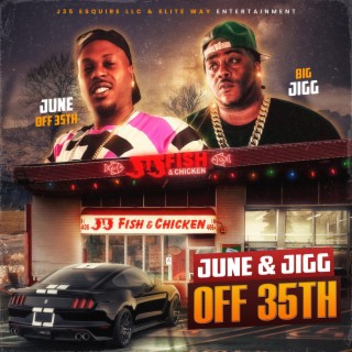 JUNE & JIGG OFF 35TH