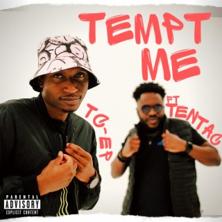 Tempt Me ft. TenTac lyrics | Boomplay Music