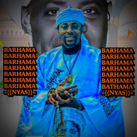 BARHAMA BARHAMA NYAS