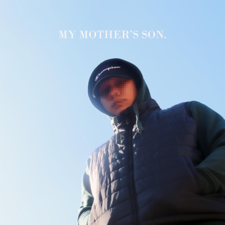 My Mother's Son | Boomplay Music