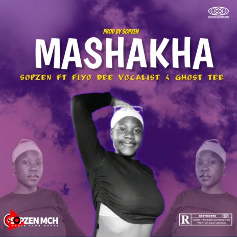 mashakha ft. fiyo dee vocalist & ghost tee | Boomplay Music
