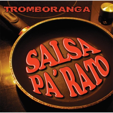 Salsa Pa Rato | Boomplay Music