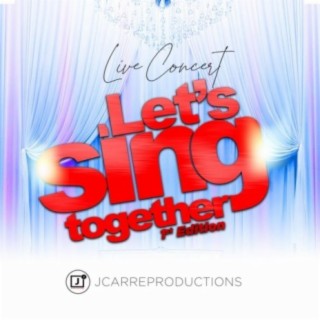 Let's Sing Together: 1st Edition (Live)