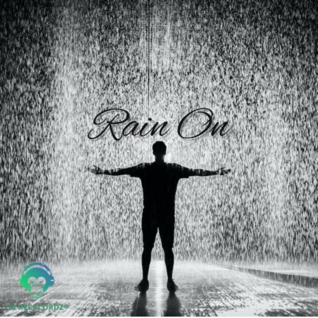 Rain On | Boomplay Music