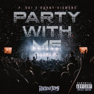 Party With Me (feat. Danny Diamond)