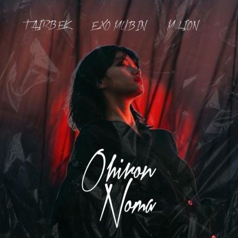 Ohiron Noma ft. Exo Mubin & M Lion | Boomplay Music