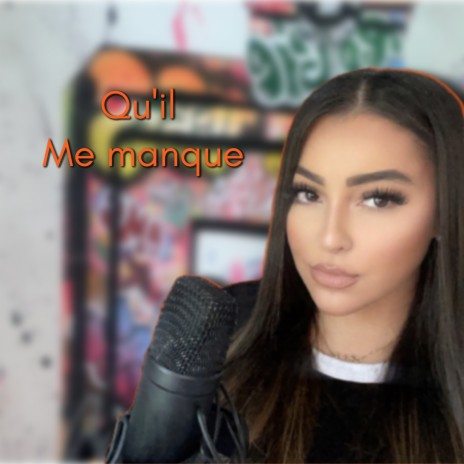 Qu'il me manque | Boomplay Music