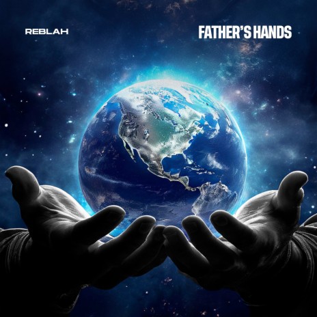 Father's Hands | Boomplay Music