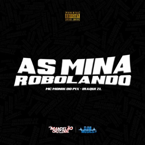 As Mina Rebolando ft. mc kitinho, Mc Mn & DJ Adilson | Boomplay Music