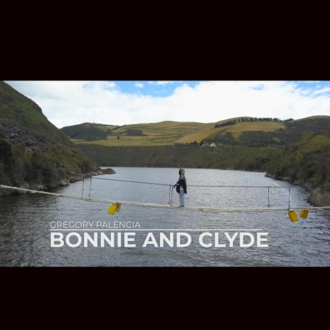 BONNIE AND CLYDE | Boomplay Music
