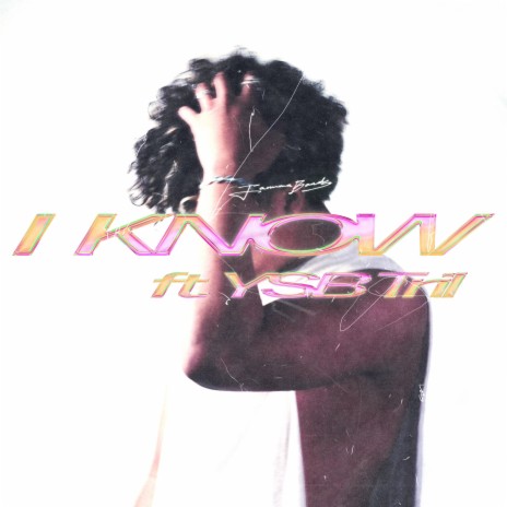 I Know ft. YSB Tril | Boomplay Music