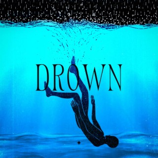 Drown