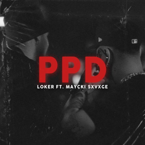 Ppd (feat. Maycki Sxvxge) | Boomplay Music