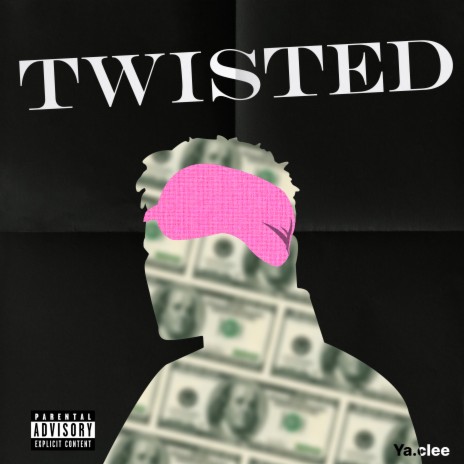 Twisted | Boomplay Music