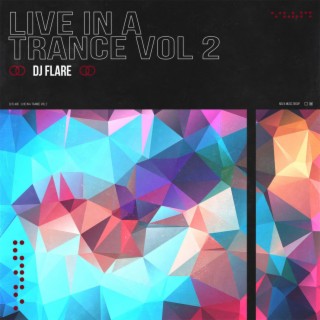 Live In A Trance Vol 2