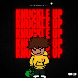 KNUCKLE UP!