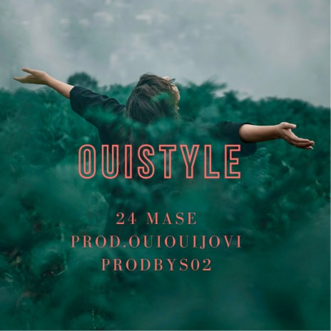 Ouistyle | Boomplay Music