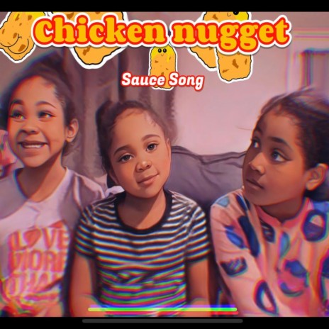 Chicken Nugget Sauce Song (Radio Edit) | Boomplay Music