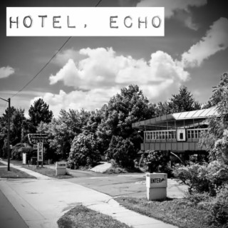 Hotel, Echo