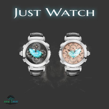 Just Watch | Boomplay Music