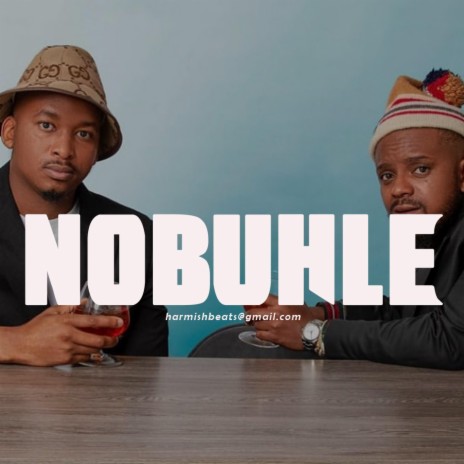 Nobuhle (Amapiano instrumental) | Boomplay Music