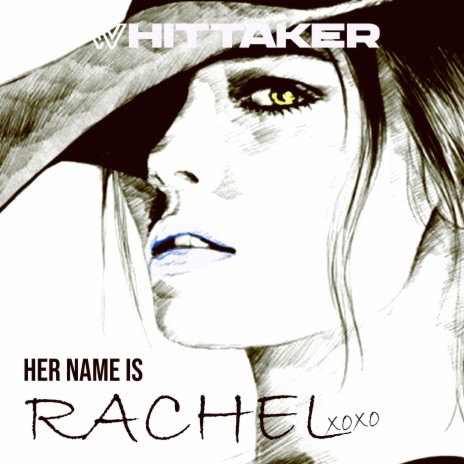 Her Name is Rachel | Boomplay Music
