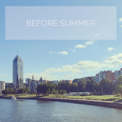 Before Summer | Boomplay Music