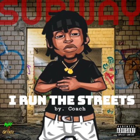 I Run The Steets | Boomplay Music