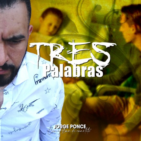 Tres palabras | Boomplay Music