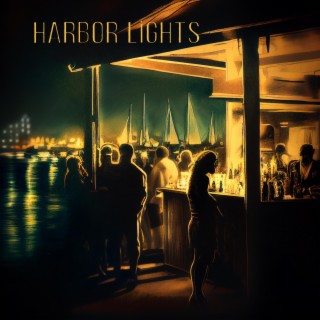 Harbor Lights (Cocktail Jazz, Vol. 1)