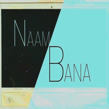 Naam Bana ft. Jordan X