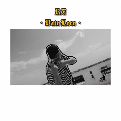 Vato loco | Boomplay Music