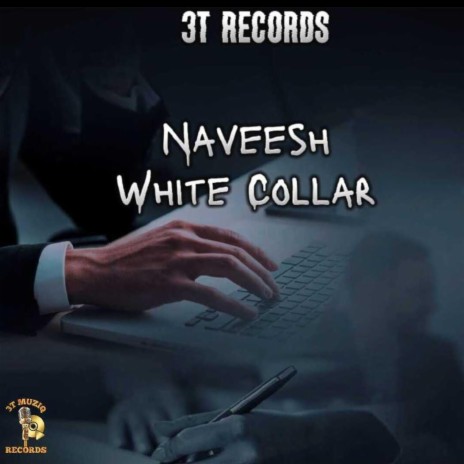 White Collar ft. 3Tmuzic Records | Boomplay Music