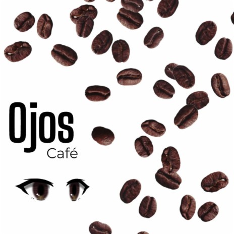 Ojos café | Boomplay Music