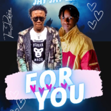 DeVocal Prince - For You Ft. Jay Jay Zm | Boomplay Music