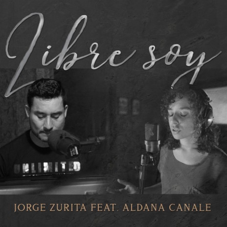 Libre Soy (feat. Aldana Canale) | Boomplay Music