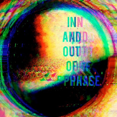 In and Out of Phase