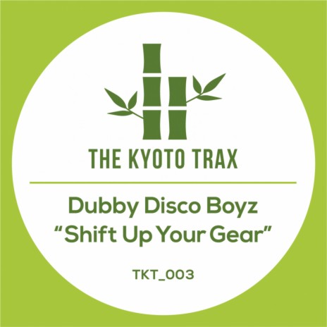 Shift Up Your Gear (Original Mix) | Boomplay Music