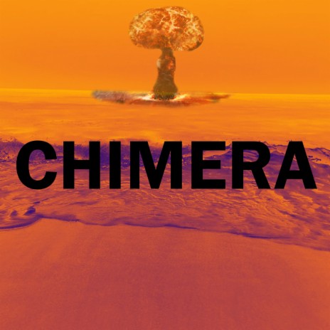 Chimera | Boomplay Music