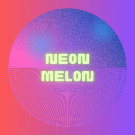 Neon Melon ft. Diggy Diamond | Boomplay Music